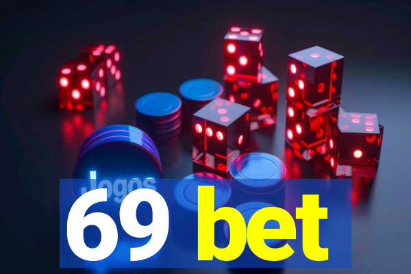 69 bet